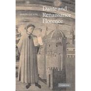 Dante and Renaissance Florence by Simon A. Gilson, 9780521100182