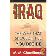 Iraq by Chantiloupe, M. M., 9780741430182