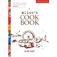 Alice's Cookbook by Hart, Alice, 9780762770182