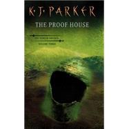 The Proof House by Unknown, 9781841490182
