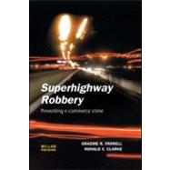 Superhighway Robbery by Newman; Graeme R., 9781843920182