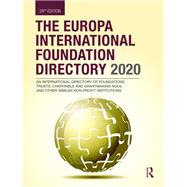 The Europa International Foundation Directory 2020 by Europa Publications, 9780367440183