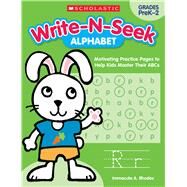 Alphabet Motivating Practice Pages to Help Kids Master Their ABCs by Rhodes, Immacula A., 9781338180183
