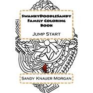 Swankydoodlesandy Family Coloring Book by Knauer Morgan, Sandy, 9781523450183