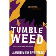 Tumbleweed by VAN DE WETERING, JANWILLEM, 9781569470183