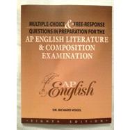 AP English Literature & Composition Examination (8th Edition) Multiple Choice & Free-Response Questions by Richard Vogel, 9781934780183