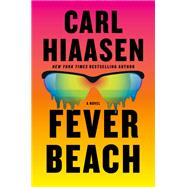 Fever Beach A Novel by Hiaasen, Carl, 9798217070183
