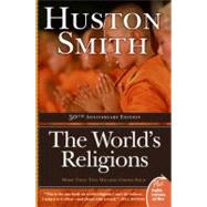 The World's Religions by Smith, Huston, 9780061660184