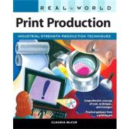 Real World Print Production by McCue, Claudia, 9780321410184