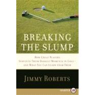 Breaking the Slump by Roberts, Jimmy, 9780061720185