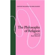 The Philosophy of Religion by Mitchell, Basil, 9780198750185