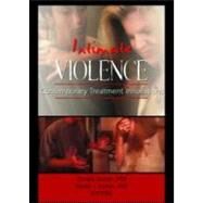 Intimate Violence: Contemporary Treatment Innovations by Dutton; Donald, 9780789020185