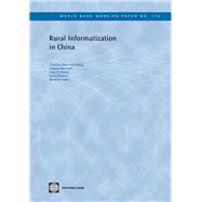 Rural Informatization in China by Qiang, Christine Zhen-Wei; Bhavnani, Asheeta; Hanna, Nagy K.; Kimura, Kaoru; Sudan, Randeep, 9780821380185