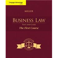 Cengage Advantage Books: Business Law Text and Cases - The First Course by Miller, Roger, 9781285770185