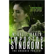 Impostor Syndrome by Baker, Mishell, 9781481480185