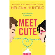 Meet Cute by Hunting, Helena, 9781538760185