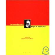 Right of Inspection by Derrida, Jacques; Plissart, Marie Francoisea, 9781580930185