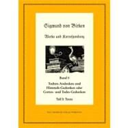 Todten-andenken Und Himmels-gedanken by Birken, Sigmund Von, 9783110230185