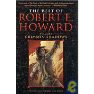 The Best of Robert E. Howard     Volume 1 by HOWARD, ROBERT E., 9780345490186