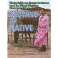 Teen Life on Reservations and in First Nation Communities by McIntosh, Marsha, 9781422200186