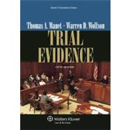 Trial Evidence by Mauet, Thomas A.; Wolfson, Warren D., 9781454810186