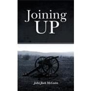 Joining Up by Mcguire, John Jack, 9781456580186