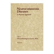Neurocutaneous Diseases by Gomez, Manuel Rodriguez, 9780409900187