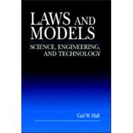 Laws and Models by Hall; Carl W., 9780849320187