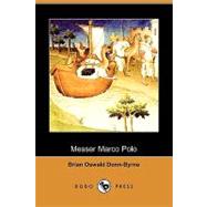 Messer Marco Polo by Donn-byrne, Brian Oswald, 9781409970187