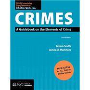 2020 Cumulative Supplement to North Carolina Crimes: A Guidebook on the Elements of Crime by Smith, Jessica;, 9781642380187