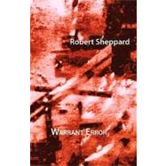 Warrant Error by Sheppard, Robert, 9781848610187