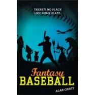 Fantasy Baseball by Gratz, Alan M., 9780142420188