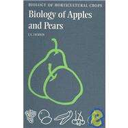 The Biology of Apples and Pears by John E. Jackson, 9780521380188