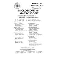 Microscopic to Macroscopic by Kieffer, Susan; Navrotsky, Alexandra, 9780939950188