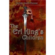 The Erl King's Children by Hunter, Jordan Leah; Johnson, Curt, 9781492890188