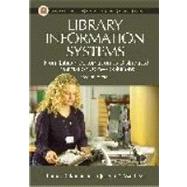 Library Information Systems by Kochtanek, Thomas R., 9781591580188
