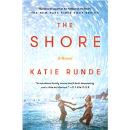 The Shore A Novel by Runde, Katie, 9781982180188