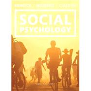 Social Psychology : Goals in Interaction by Kenrick, Douglas; Neuberg, Steven L.; Cialdini, Robert B., 9780133810189