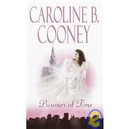 Prisoner of Time by COONEY, CAROLINE B., 9780440220190