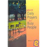 More Daily Prayers for Busy People by O'Malley, William J., 9780764810190