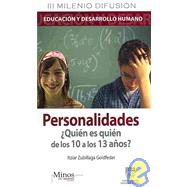 Personalidades/ Personalities: Quien es quien de los 10 a los 13 anos?/ Who's Who from 10 to 13 Years Old? by Goldfeder, Itziar Zubillaga, 9786074320190