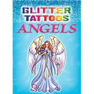 Glitter Tattoos Angels by Lanza, Barbara, 9780486470191