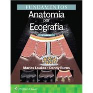 Fundamentos. Anatoma por ecografa by Loukas, Marios; Burns, Danny, 9788410870192