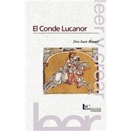 El Conde Lucanor / The Count, Lucanor by Manuel, Don Juan, 9789505810192