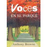 Voces en el parque by Browne, Anthony, 9789681660192