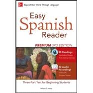 Easy Spanish Reader Premium, Third Edition A Three-Part Reader for Beginning Students by Tardy, William, 9780071850193