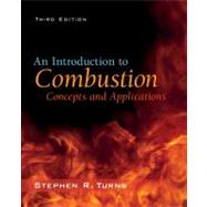 An Introduction to Combustion: Concepts and Applications by Turns, Stephen, 9780073380193