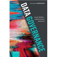 Data Governance Value Orders and Jurisdictional Conflicts by Obendiek, Anke Sophia, 9780192870193