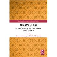 Romans at War by Armstrong, Jeremy; Fronda, michael P., 9781138480193