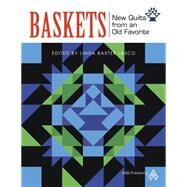 Baskets: New Quilts from an Old Favorite by Lasco, Linda Baxter, 9781604600193